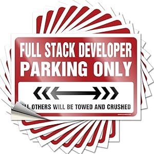 Prank stickersFull Stack Developer Parking Only 12