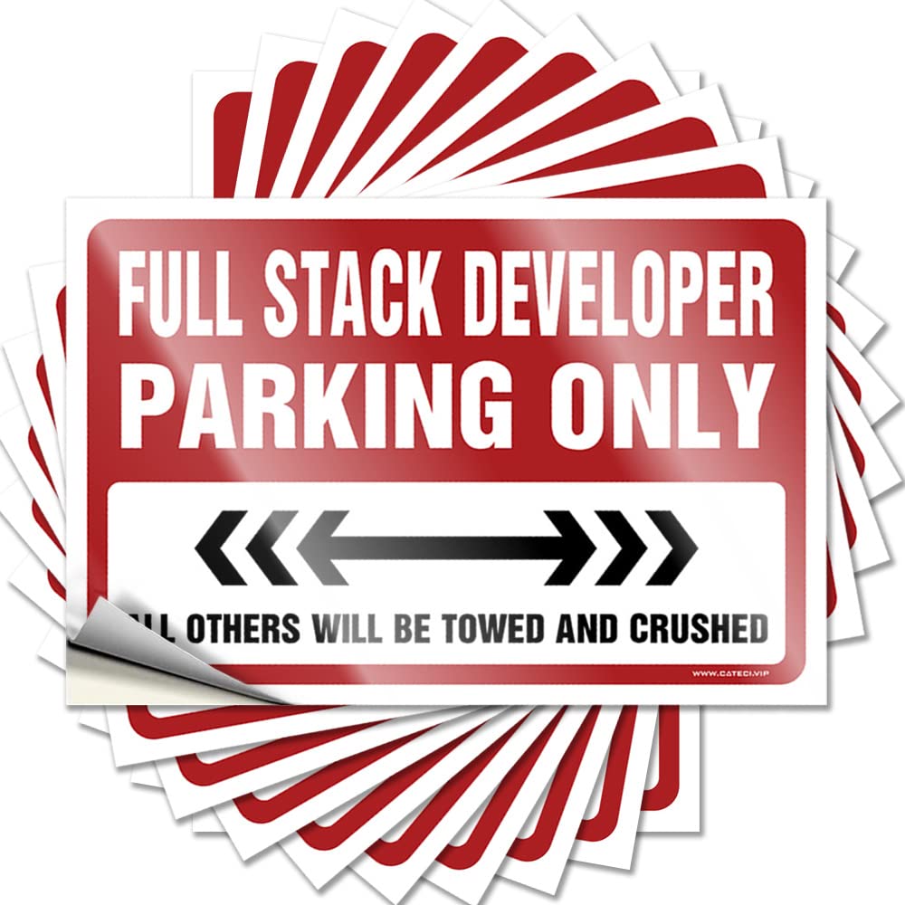 Click to get Prank stickersFull Stack Developer Parking Only 12