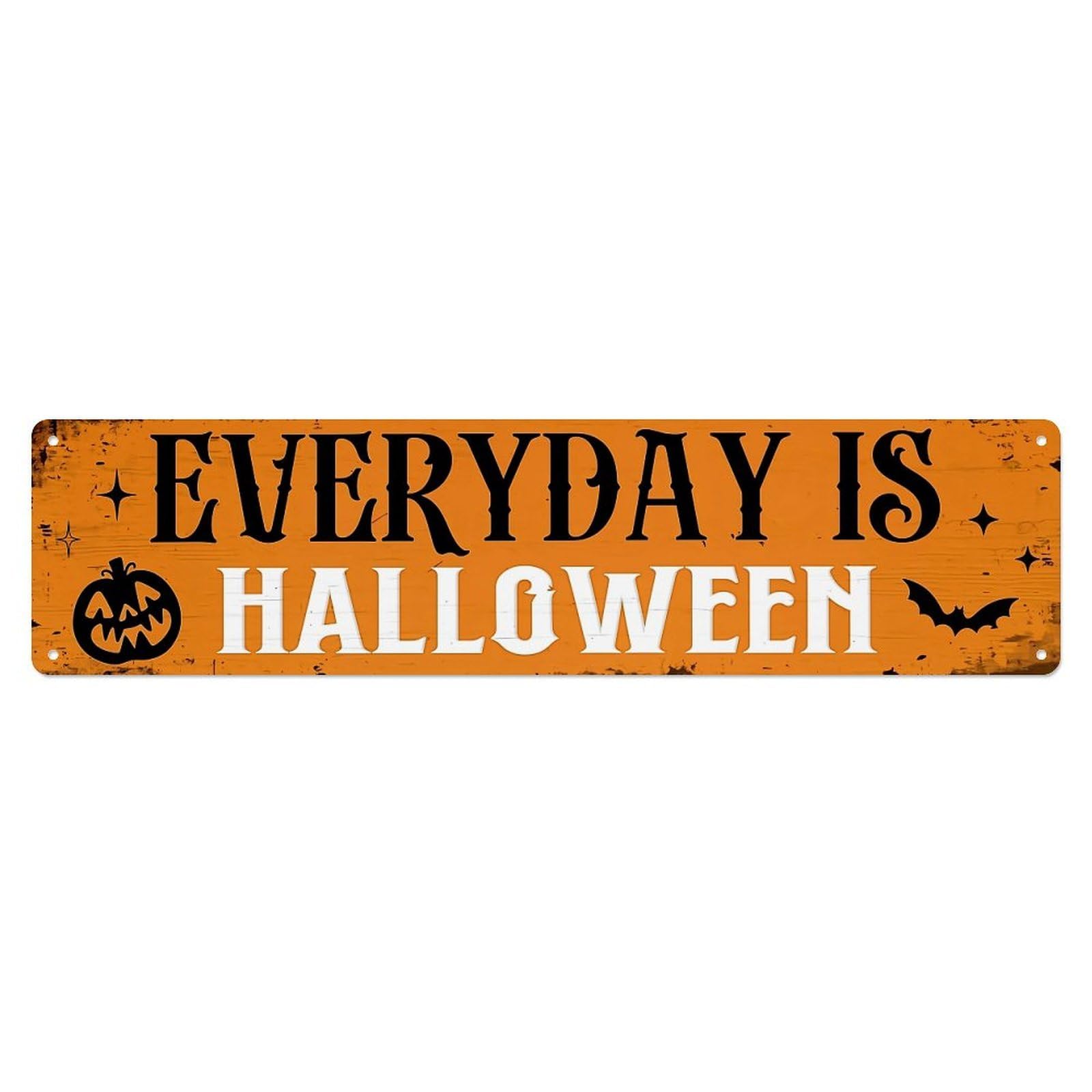 Everyday Is Halloween Pumpkin Bat Metal Tin Sign Plaque