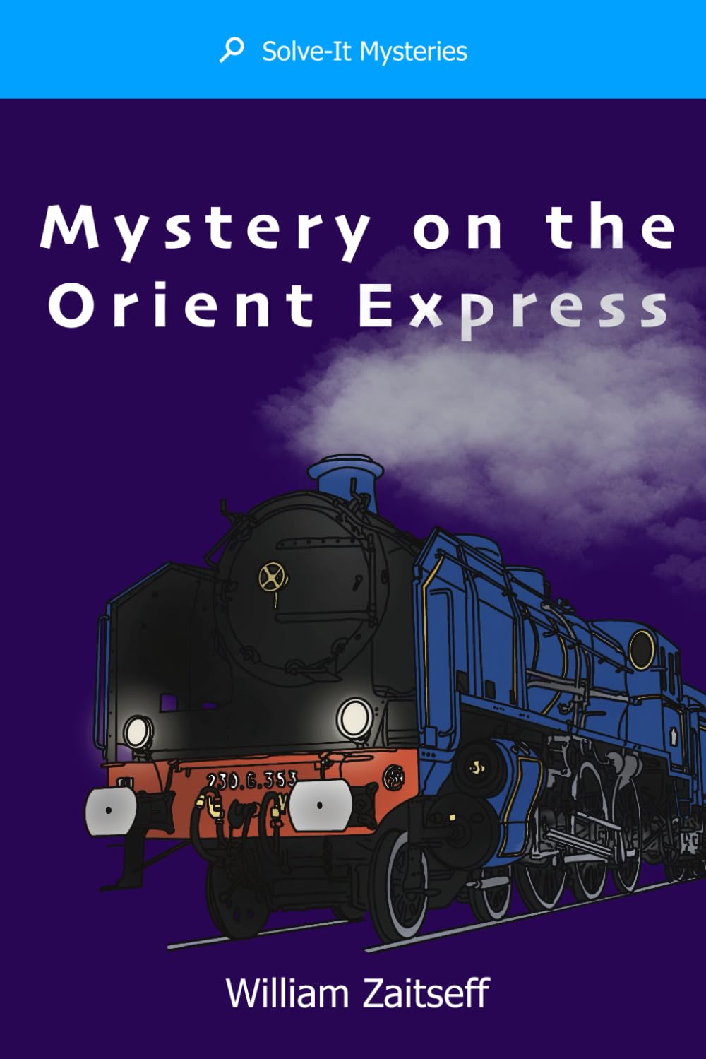 Mystery on the Orient Express (Solve-It Mysteries)