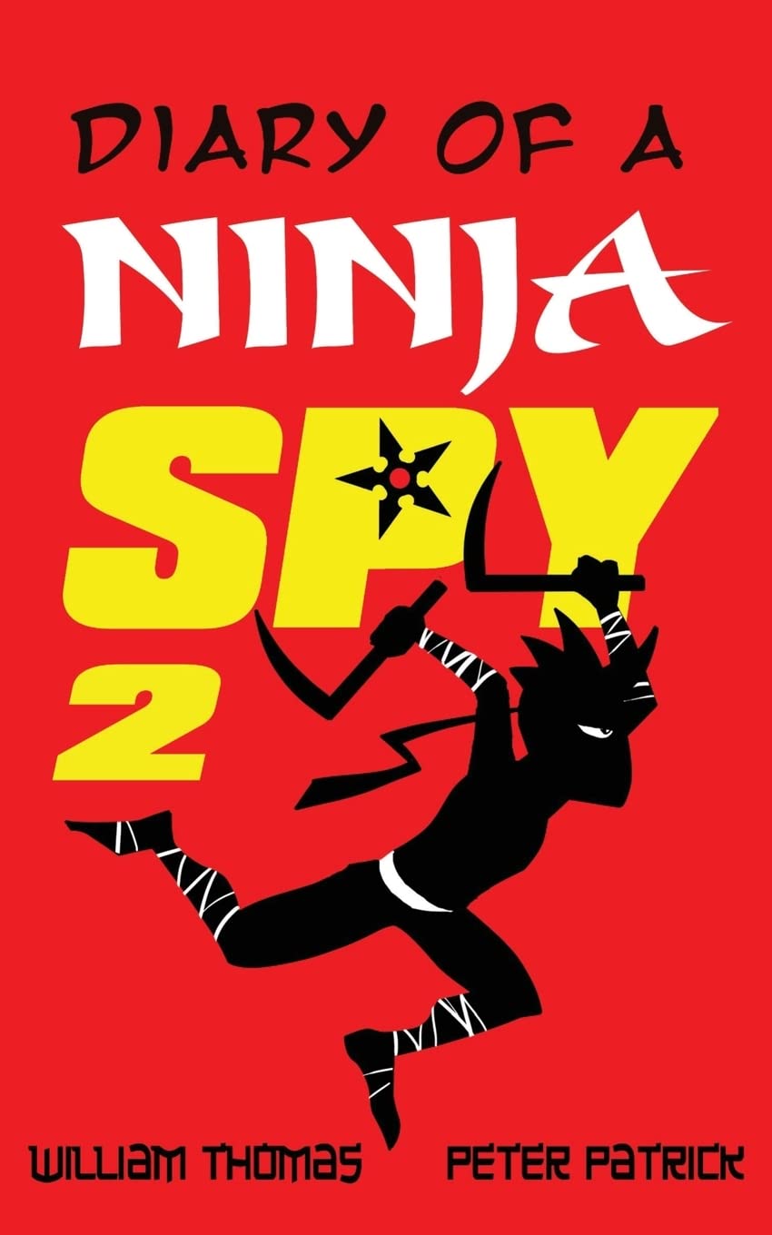 Diary of a Ninja Spy 2: The Shadow Returns: Volume 2