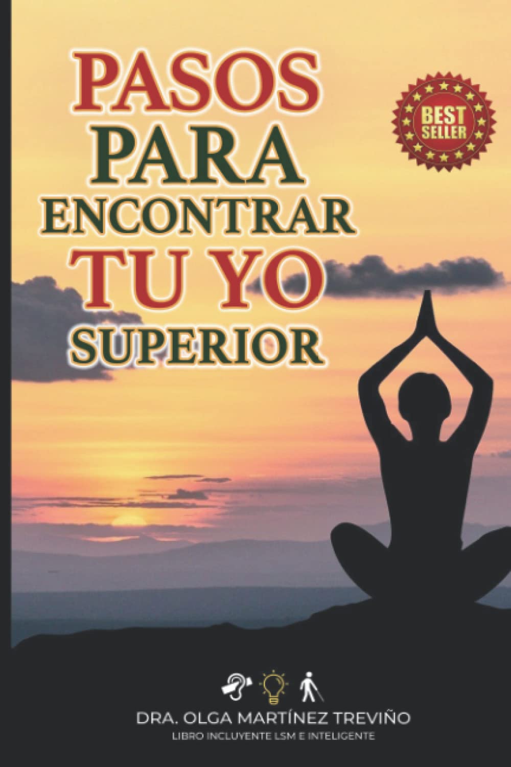 PASOS PARA ENCONTRAR TU YO SUPERIOR (Spanish Edition)