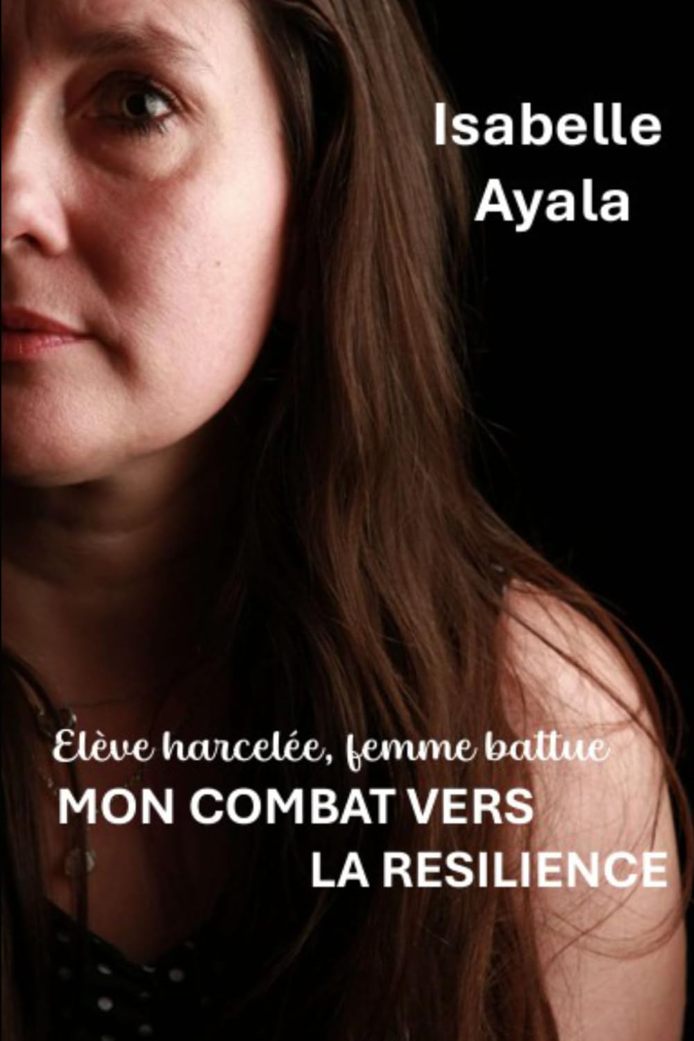 Élève harcelée, femme battue : mon combat vers la résilience