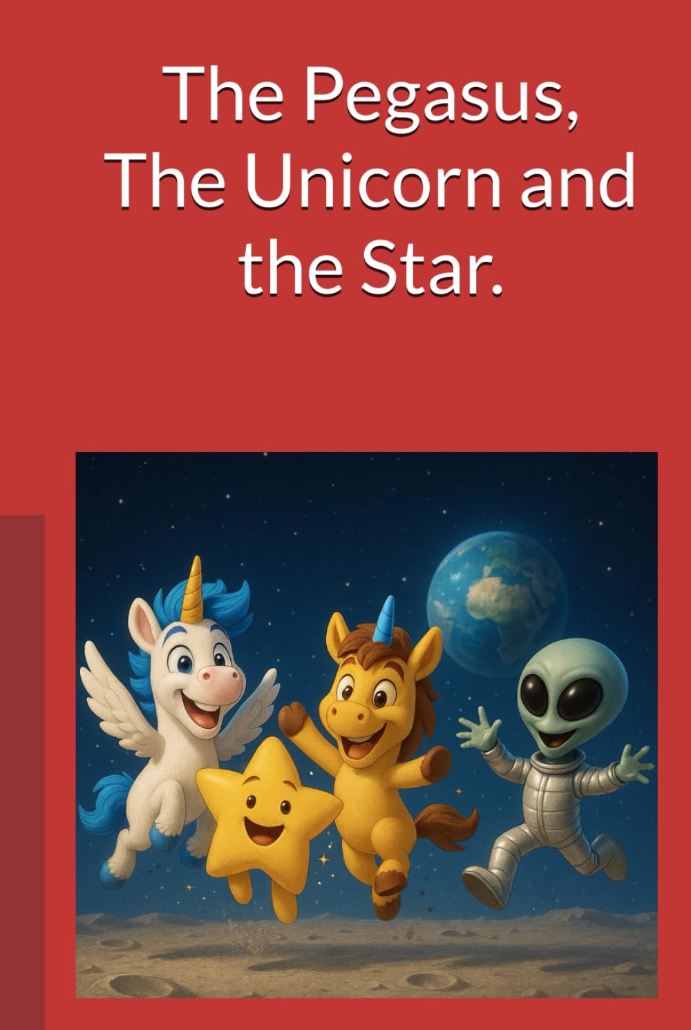 The Pegasus, The Unicorn and the Star.: The Trip to the Moon