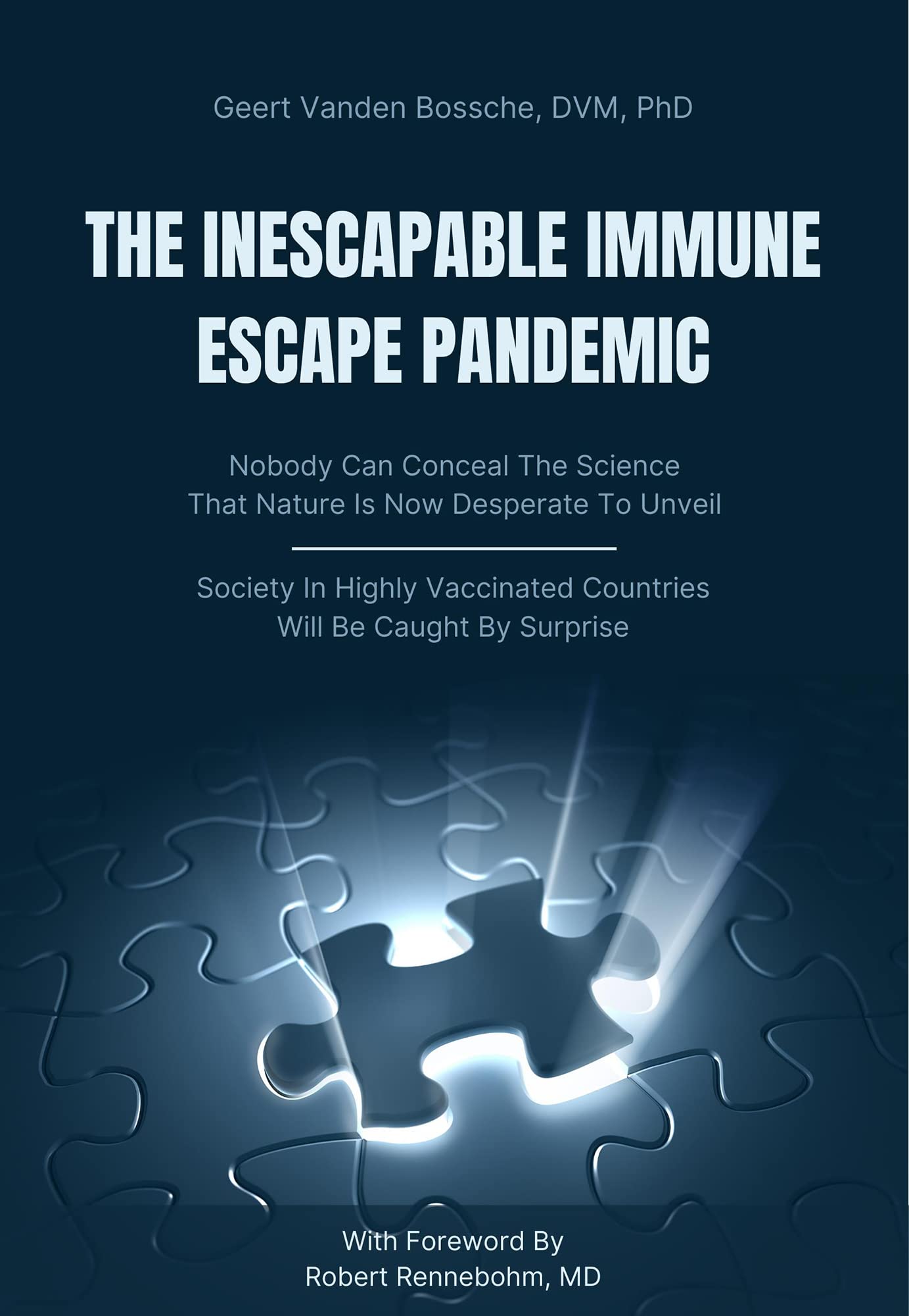 The Inescapable Immune Escape Pandemic