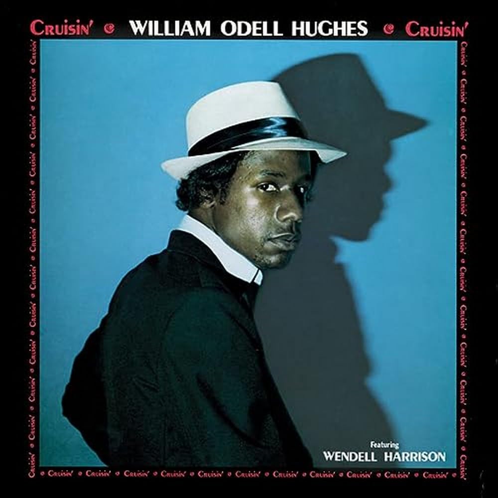 William Odell Hughes Cruisin LP New 717340688606