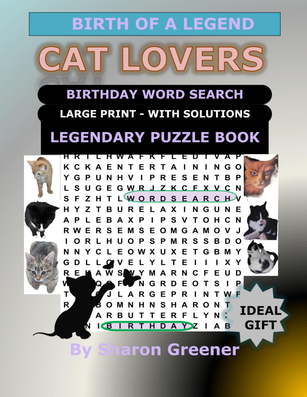 CAT LOVERS LEGENDARY BIRTHDAY WORD SEARCH: BIRTH OF A LEGEND PUZZLE BOOK (THEMES)