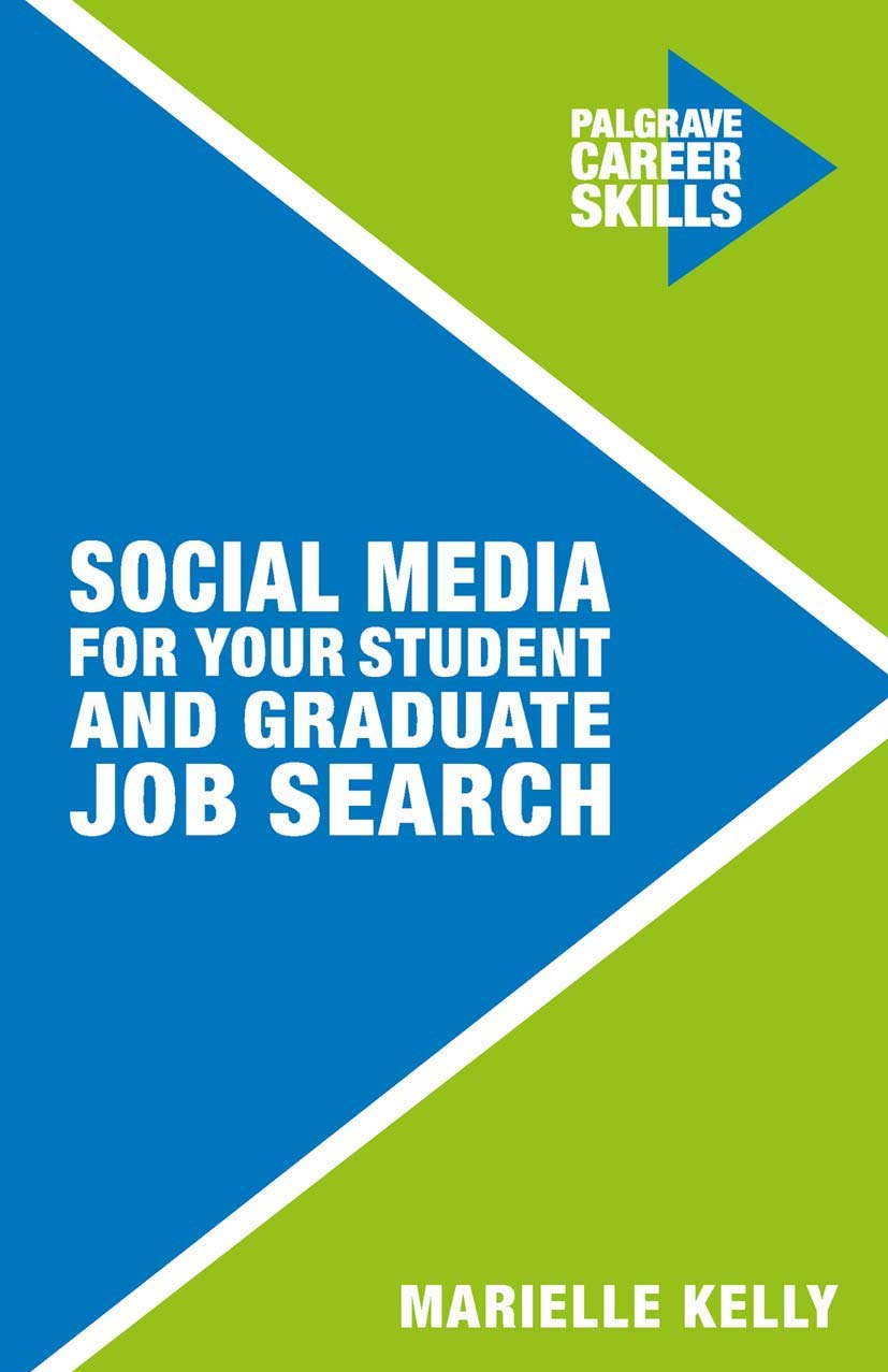 Social Media for Your Student and Graduate Job Search (Career Skills)