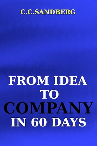 From Idea to Company in 60 Days