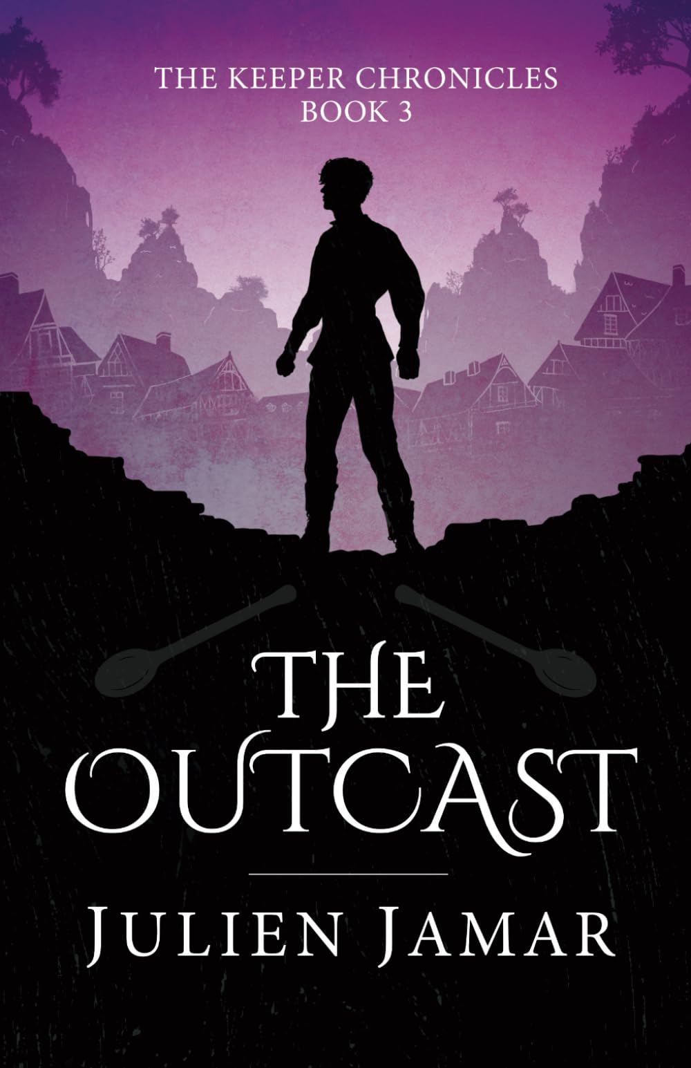 The Outcast: Book 3 of The Keeper Chronicles