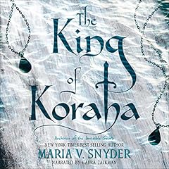The King of Koraha Audiolibro Por Maria V. Snyder arte de portada