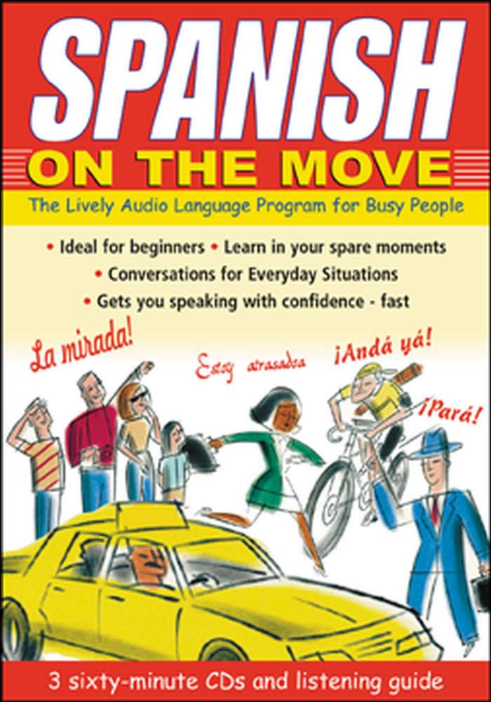 Spanish on the Move: The Lively Audio Language Program for Busy People Wightwick, Jane