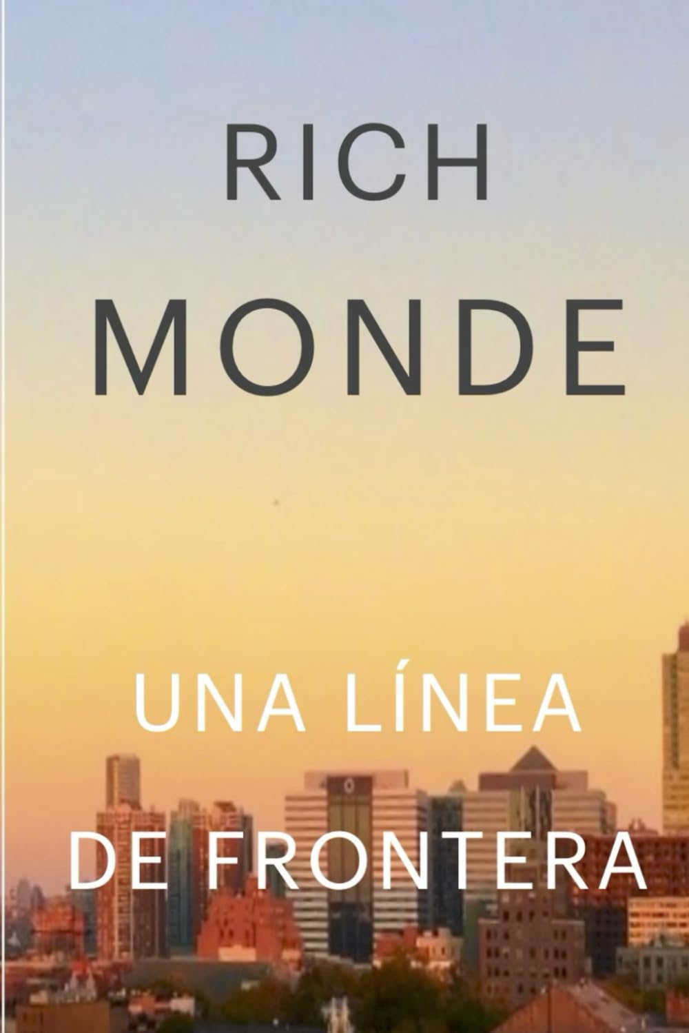 Una Línea de Frontera: Edición completa, Volúmenes I y II