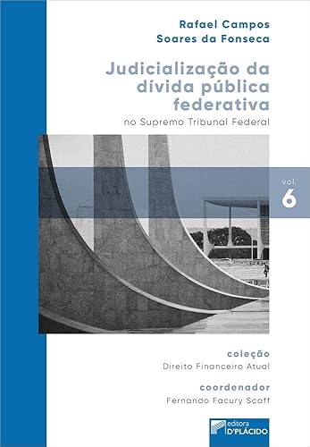 Judicialização da Dívida Pública Federativa no Supremo Tribunal Federal