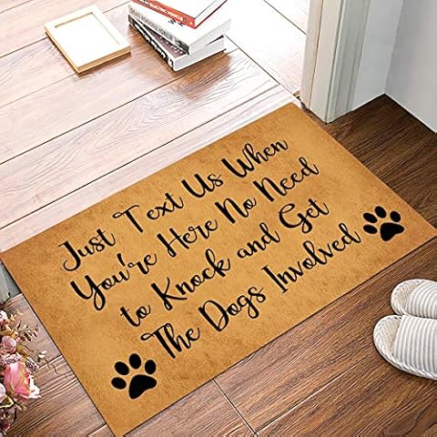 Joelmat Just Text Us When You're Here No Need to Knock and Get The Dogs Involved Entrance Non-Slip Indoor Rubber Door Mats for Front Door/Bathroom/Garden/Kitchen/Bedroom 23.6"x 15.7" Cover