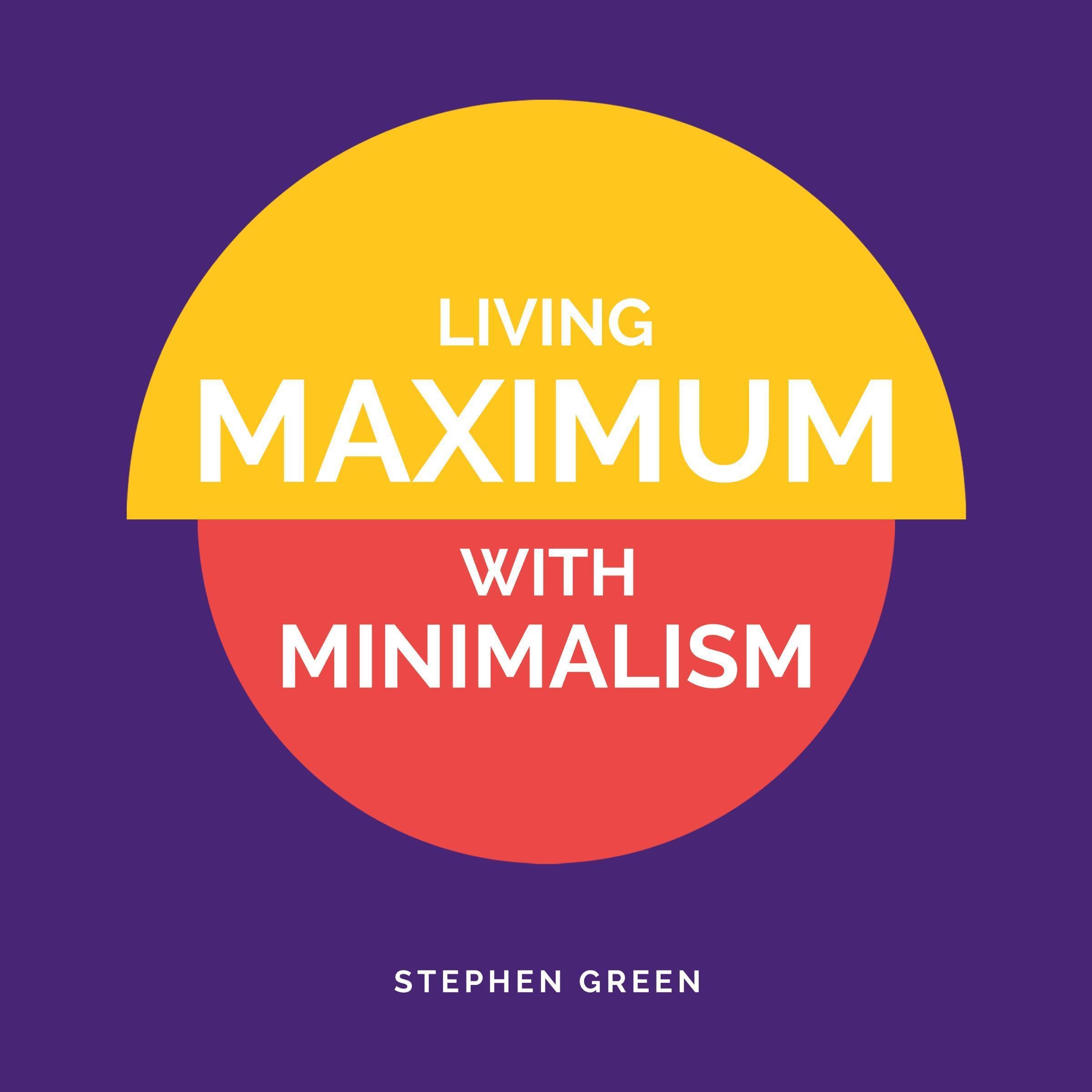 Living Maximum with Minimalism