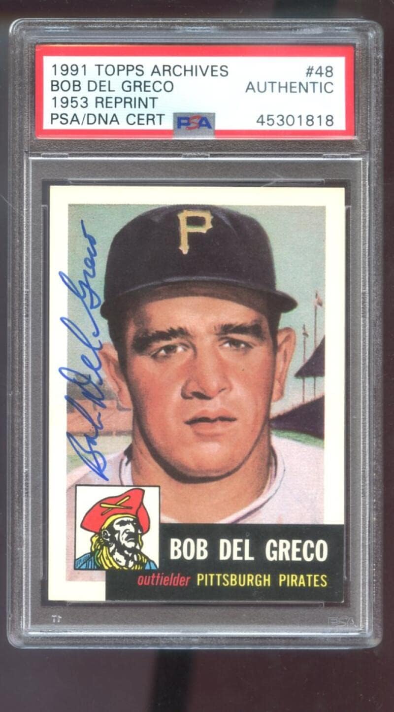 1991 Topps Archives 1953#48 Bob Del Greco Signed Autographed Autograph Auto PSA PSA/DNA COA Baseball Card MLB