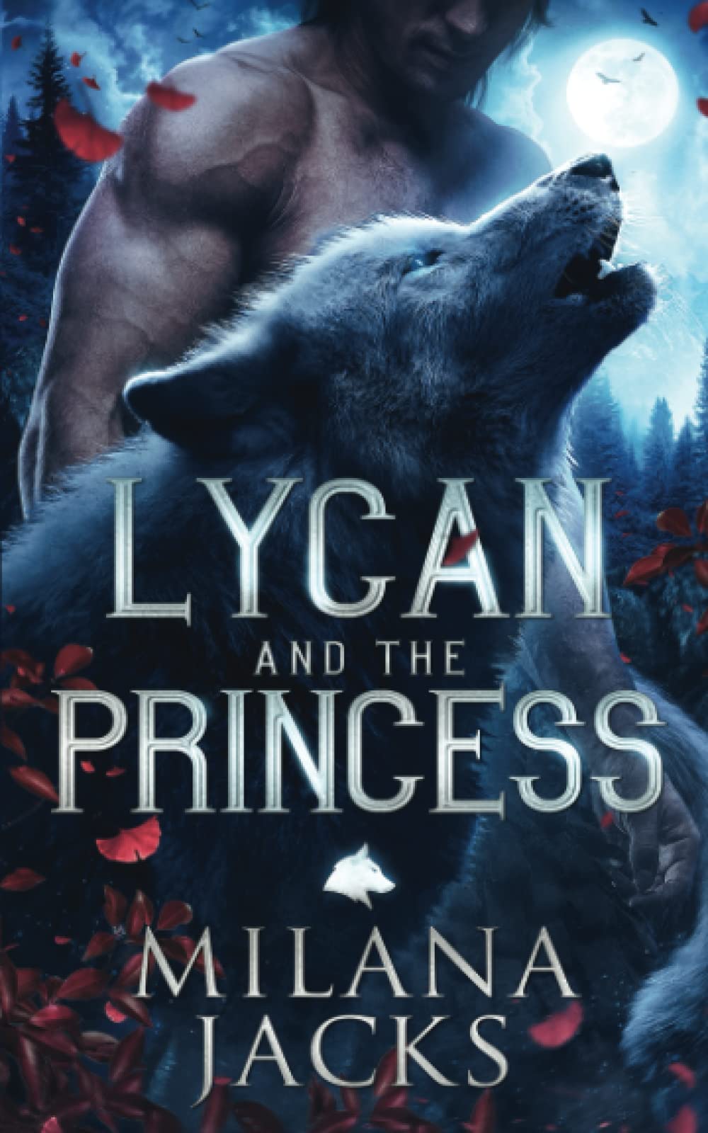 Lycan and the Princess (Lycan Claimed) Paperback – November 24, 2022