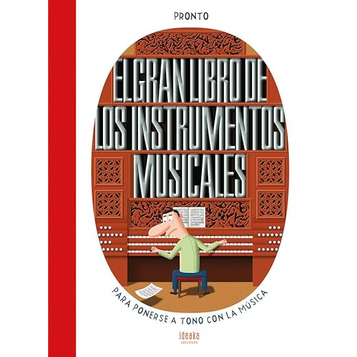 El gran libro de los instrumentos musicales (IDEAKA)