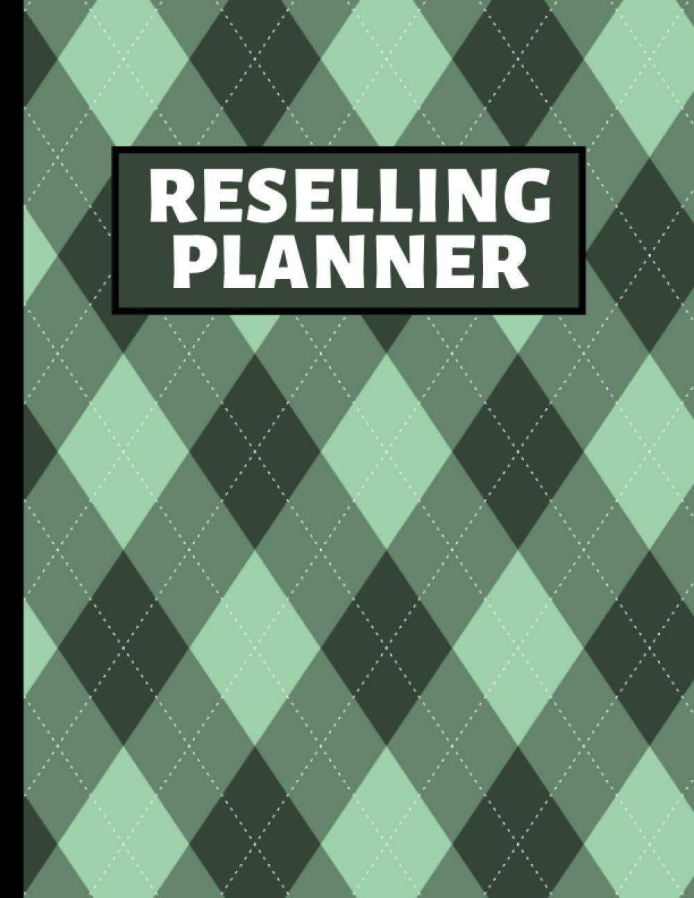 Reselling Planner: Reseller Inventory Log Book. Daily Sales Organizer