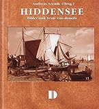 Hiddensee: Bilder und Texte von damals - Herausgeber: Andreas Arendt 