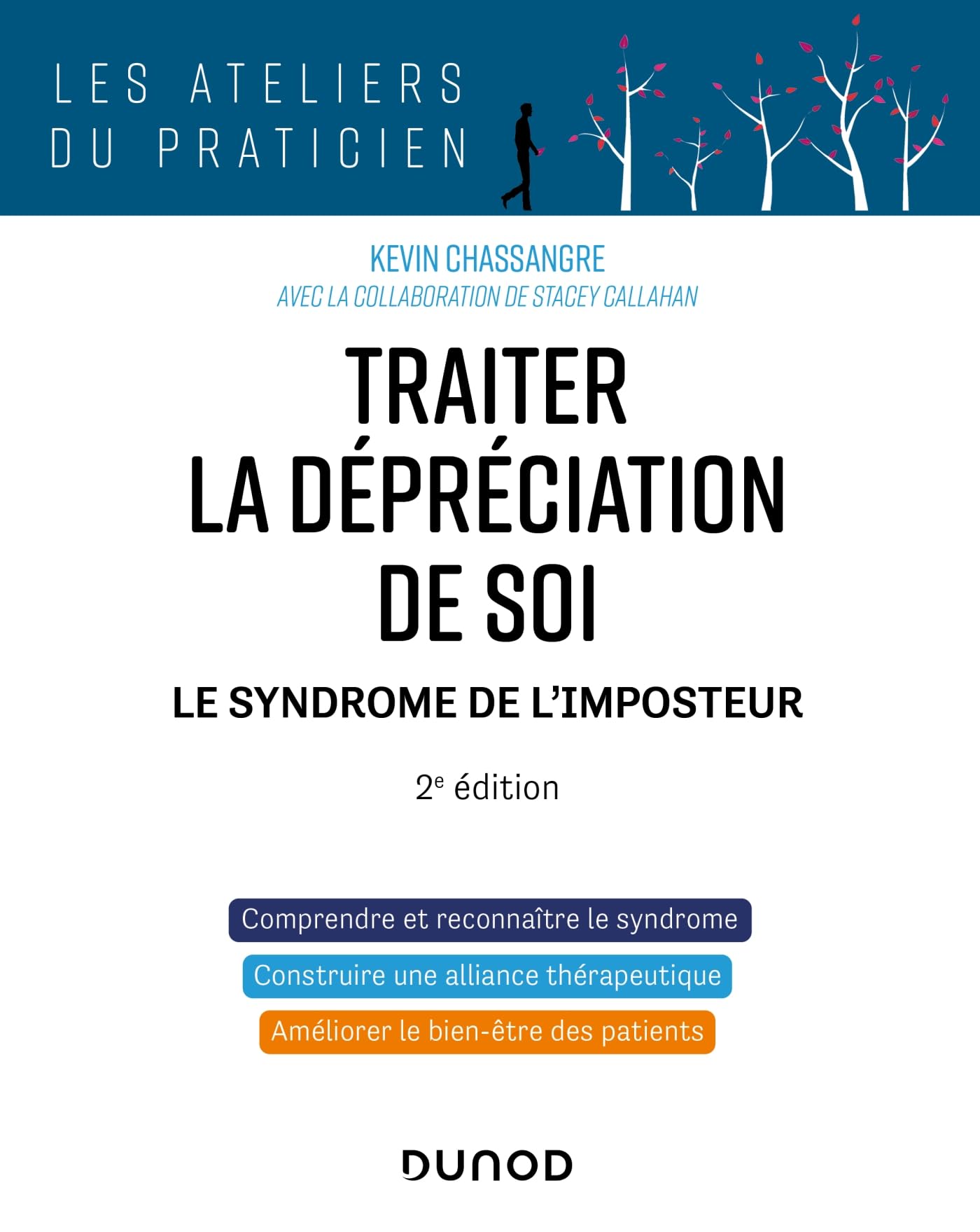Traiter la dépréciation de soi - 2e éd.: Le syndrome de l'imposteur