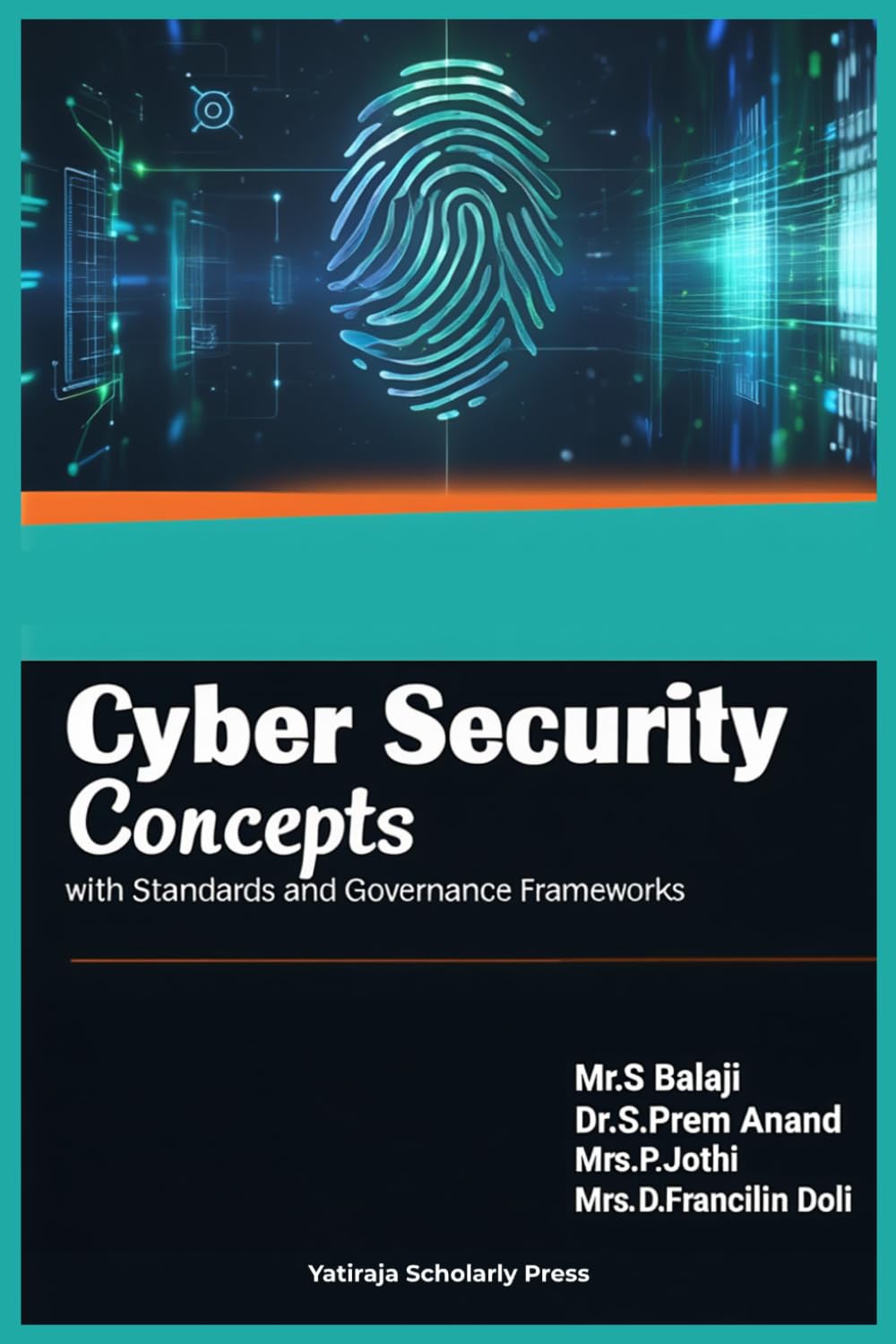 Cyber Security Concepts with Standards and Governance Frameworks