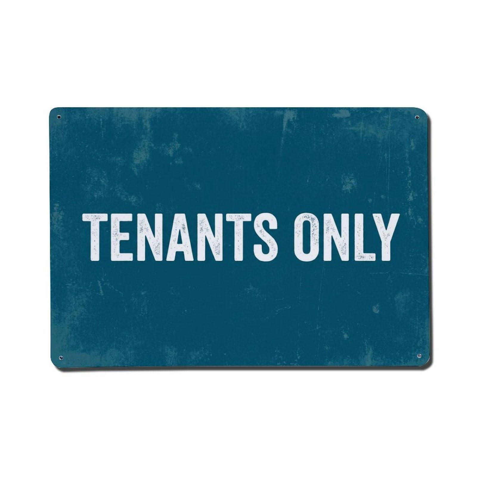 Vintage Text with Tenants Only Metal Tin Sign