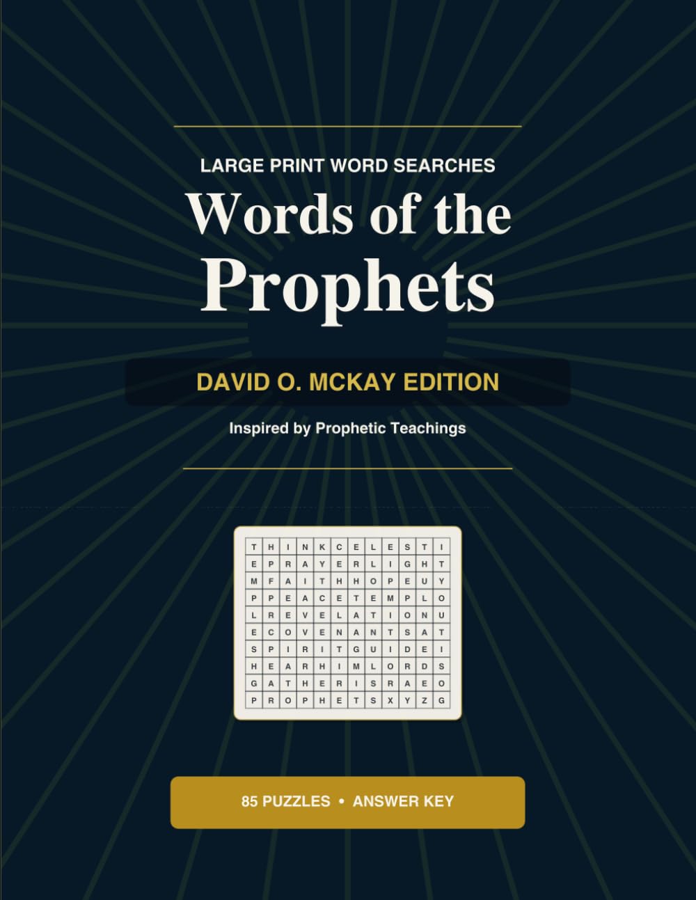 Words of the Prophets: David O. McKay Edition - Large Print Word Searches Inspired by Prophetic Teachings