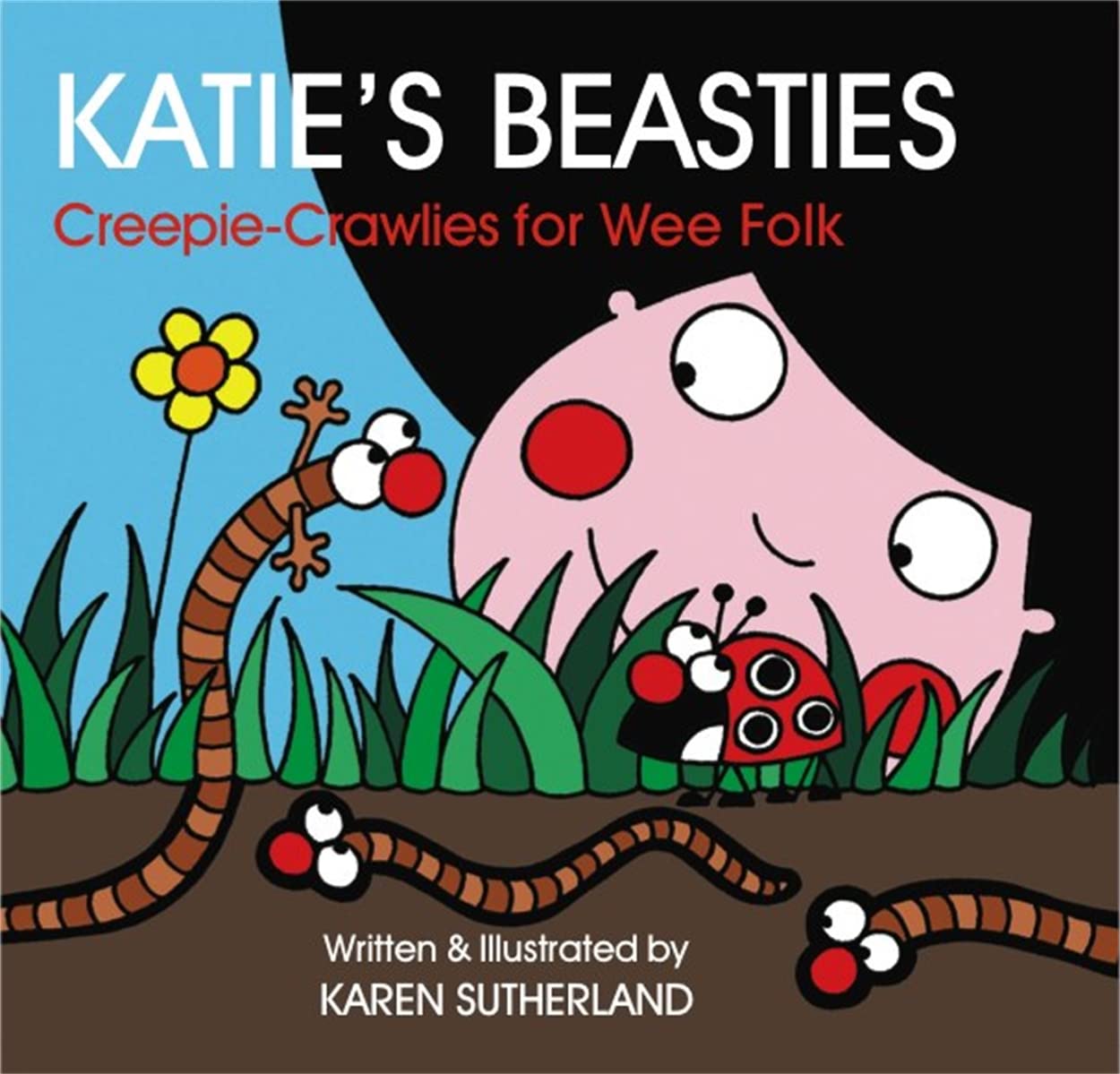 Katie's Beasties: Creepie-Crawlies for Wee Folk