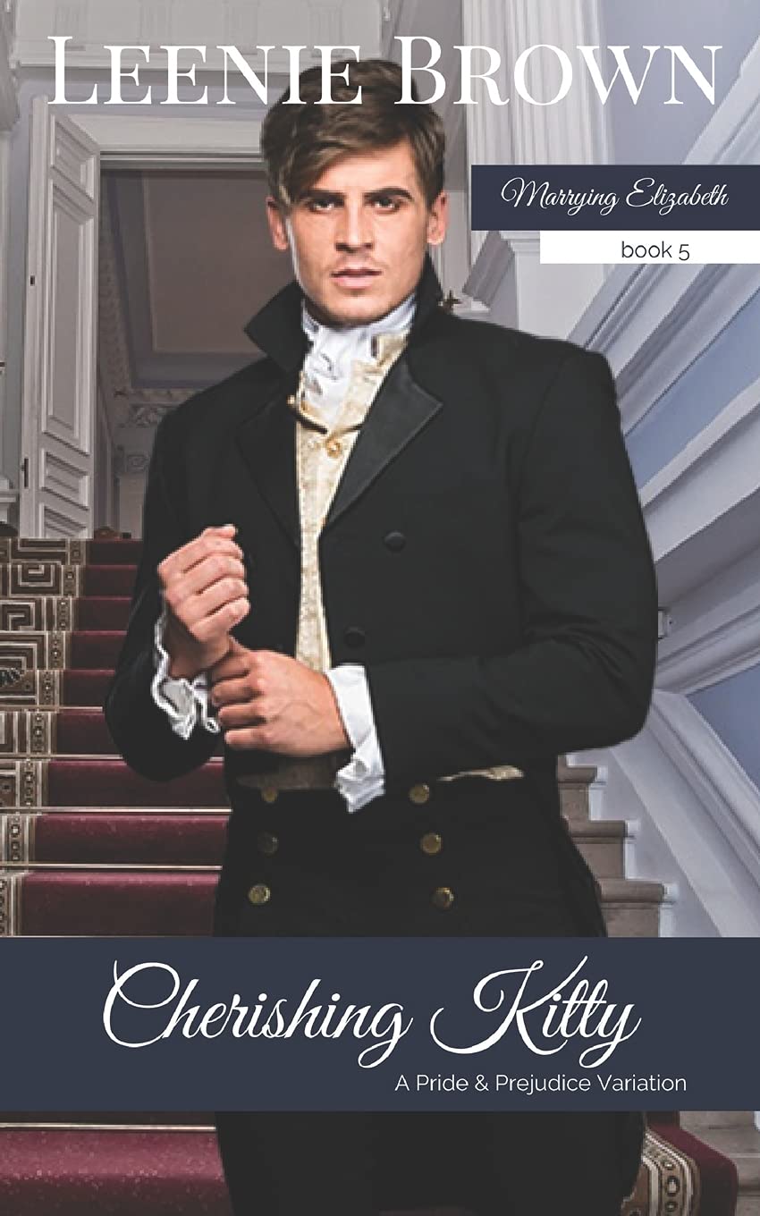 Cherishing Kitty: A Pride and Prejudice Variation