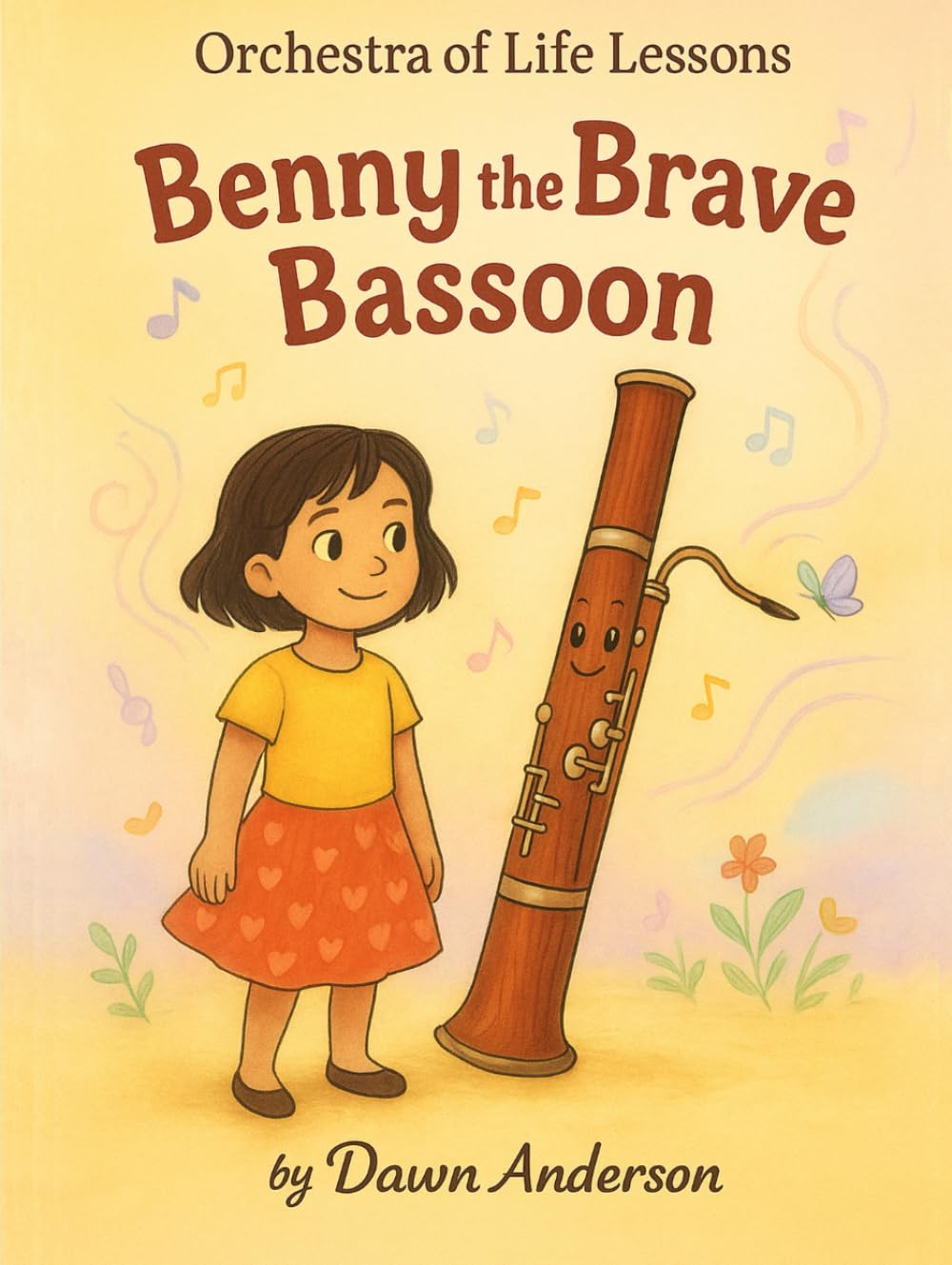Benny the Brave Bassoon: Intro to Instruments (Orchestra of Life Lessons)      Hardcover – October 15, 2025