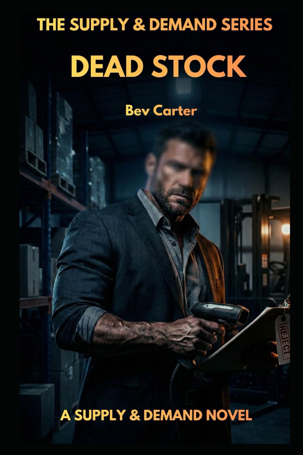 Dead Stock: Dead Stock: A Grumpy Boss Workplace Romance (Supply and Demand Series)