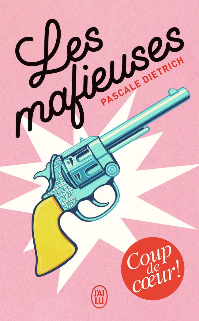 Les Mafieuses (Littérature Française)