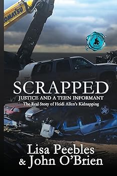 Scrapped: Justice and a Teen Informant