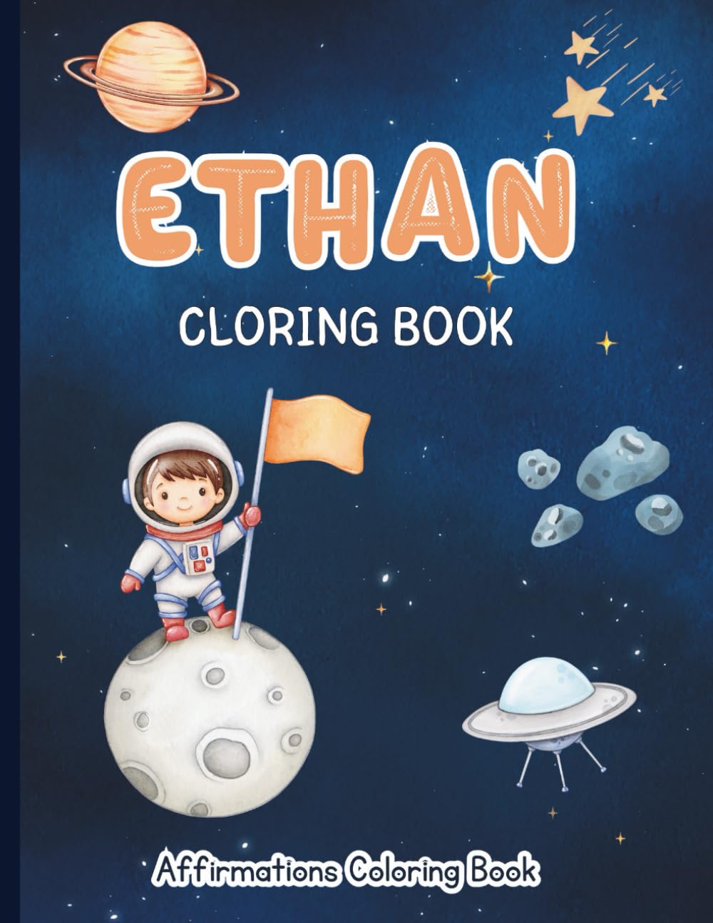 Ethan Coloring Book: Affirmations Coloring Book, A Creative Journey of Positive Empowerments