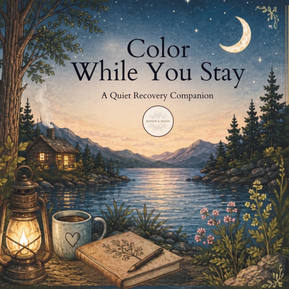 Color While You Stay: A Quiet Recovery Companion