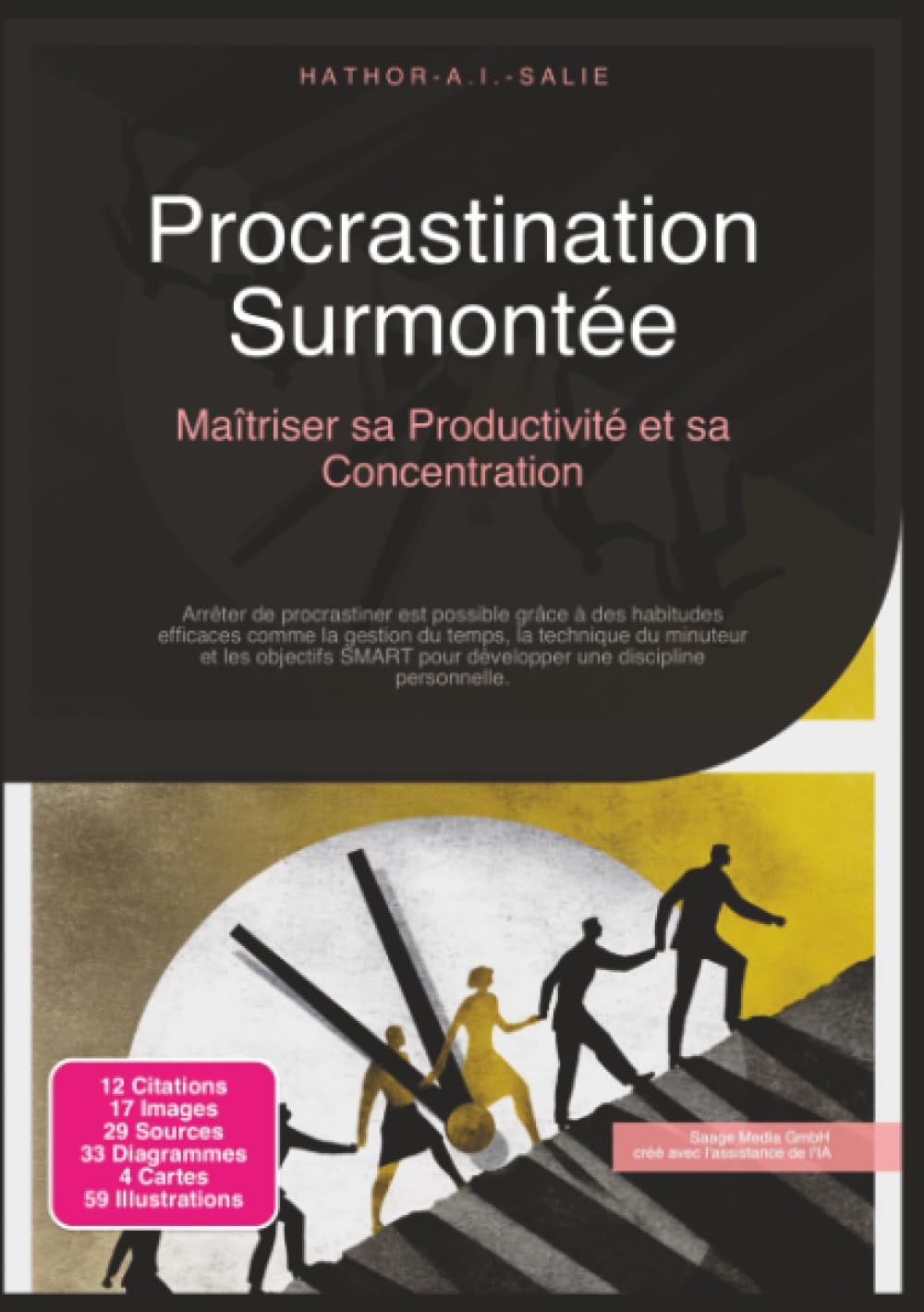 Procrastination Surmontée: Maîtriser sa Productivité et sa Concentration