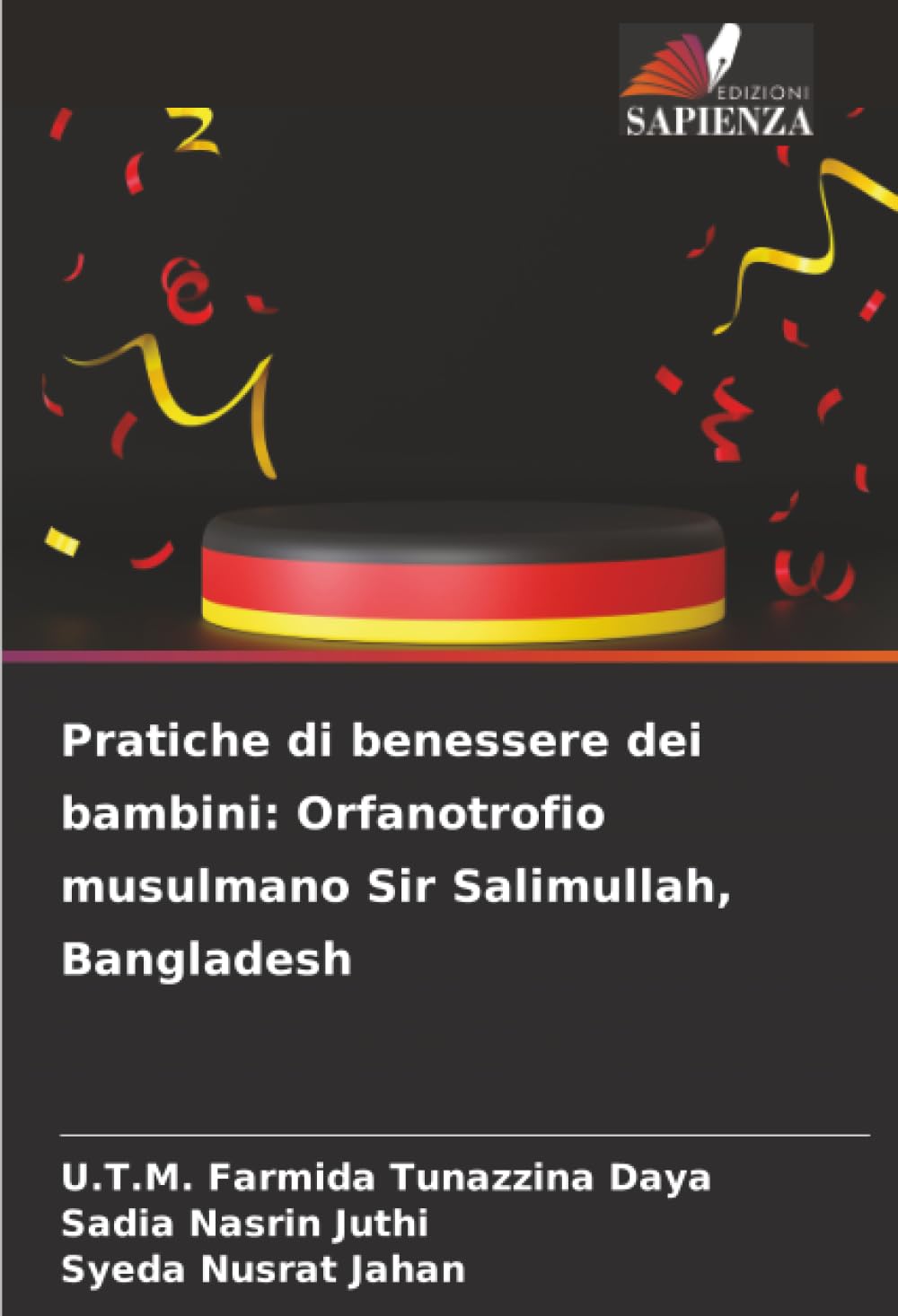 Pratiche di benessere dei bambini: Orfanotrofio musulmano Sir Salimullah, Bangladesh