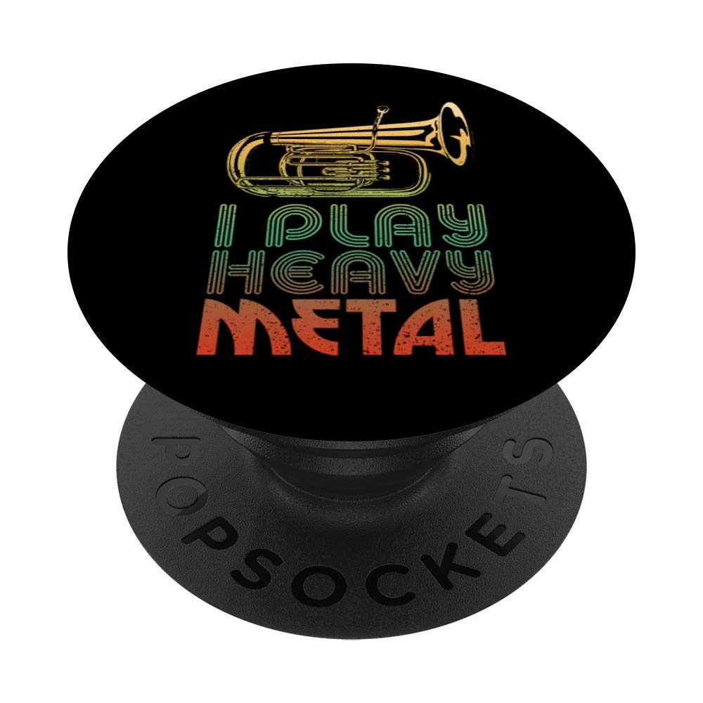 Perfect I Play Heavy Metal Marching Band Tuba Cool Gift PopSockets PopGrip: Swappable Grip for Phones & Tablets