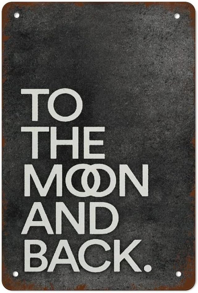 Geroclonup Wall Decor Contemporary Art Modern Home Premium Tin Sign Wall Art To The Moon Quality Matte Paper Poster Vintage Tin Sign Metal Sign Retro Wall Decor Funny Sign 30x40