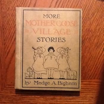 Hardcover More Mother Goose Village Stories Book