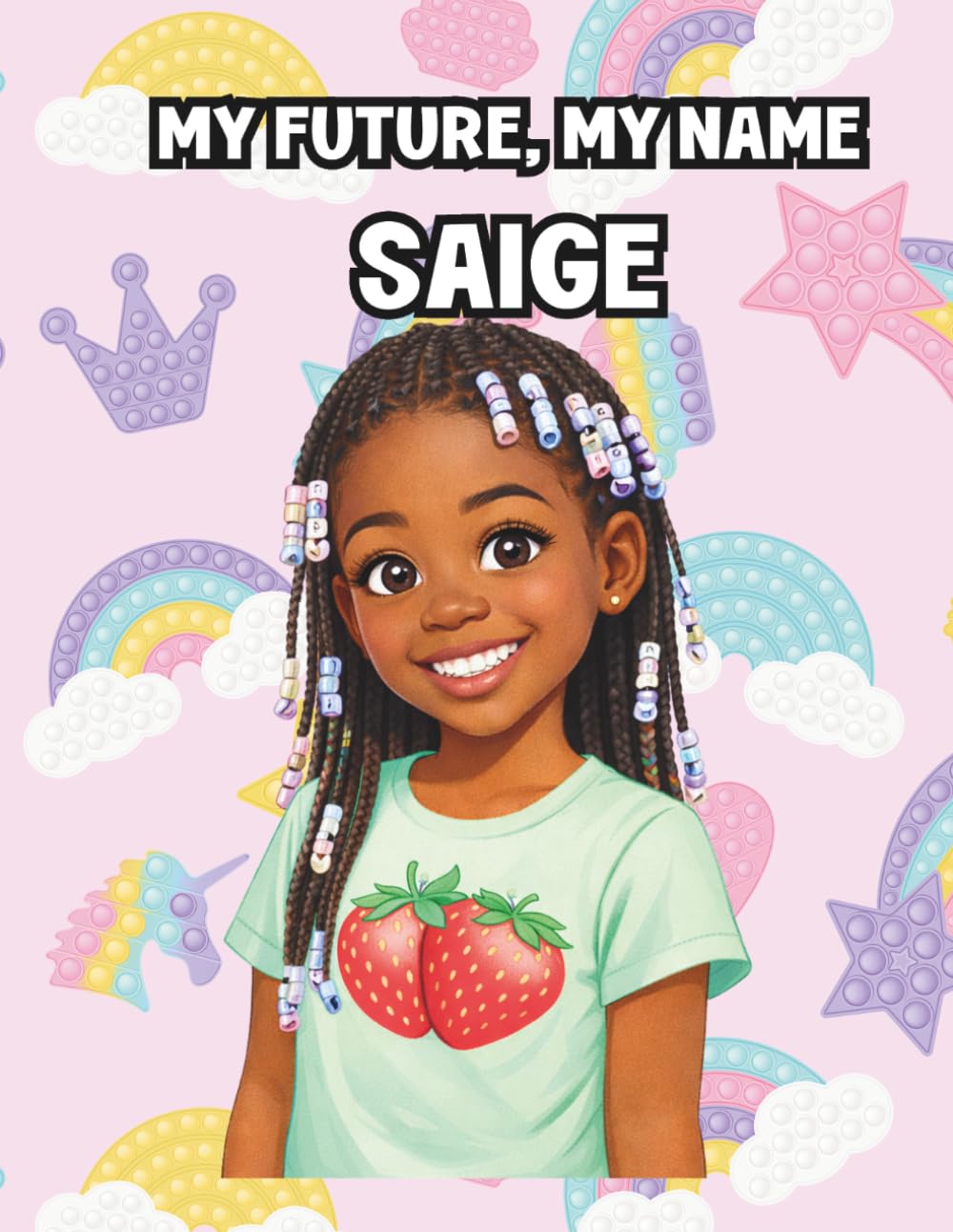 My Future, My Name: Saige (My Name, My Future: Community Helpers Coloring Books)