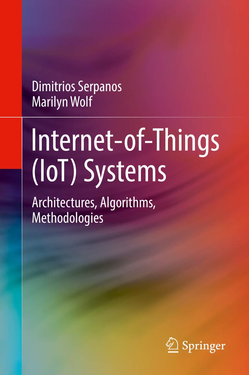 Internet-of-things Systems: Architectures, Algorithms, Methodologies view 3