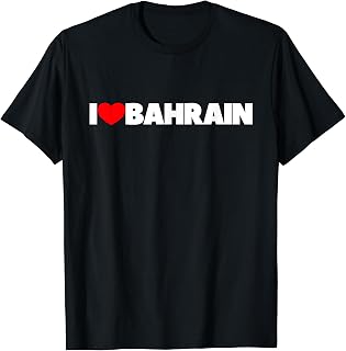 I Love Bahrain T-Shirt