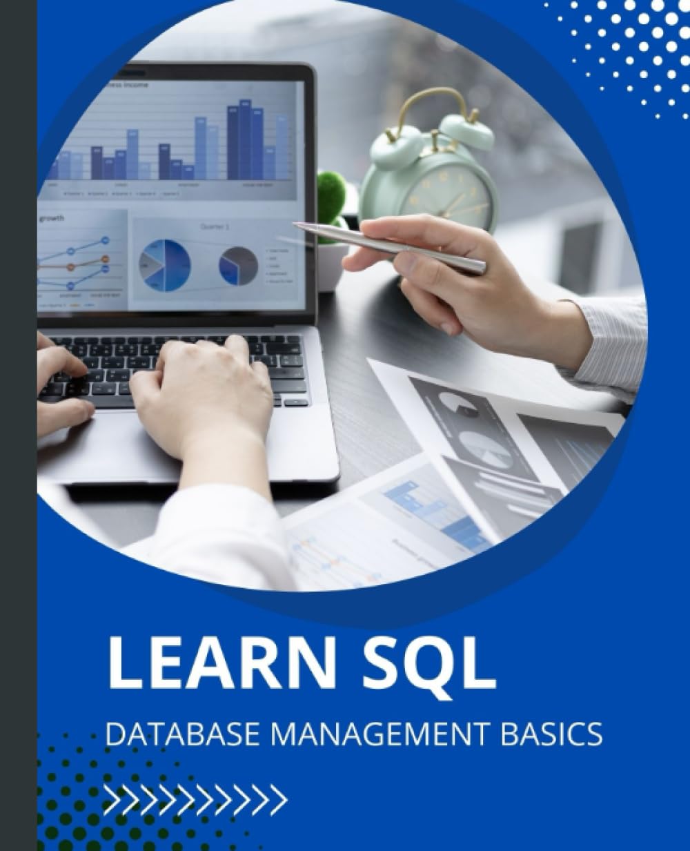 Learn SQL: Database Management Basics: Huynh, Kiet: 9798860081208 ...