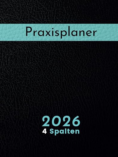  Praxis Terminplaner 2026 4 Spalten: Großer Terminkalender Arztpraxis 1 Illustration 