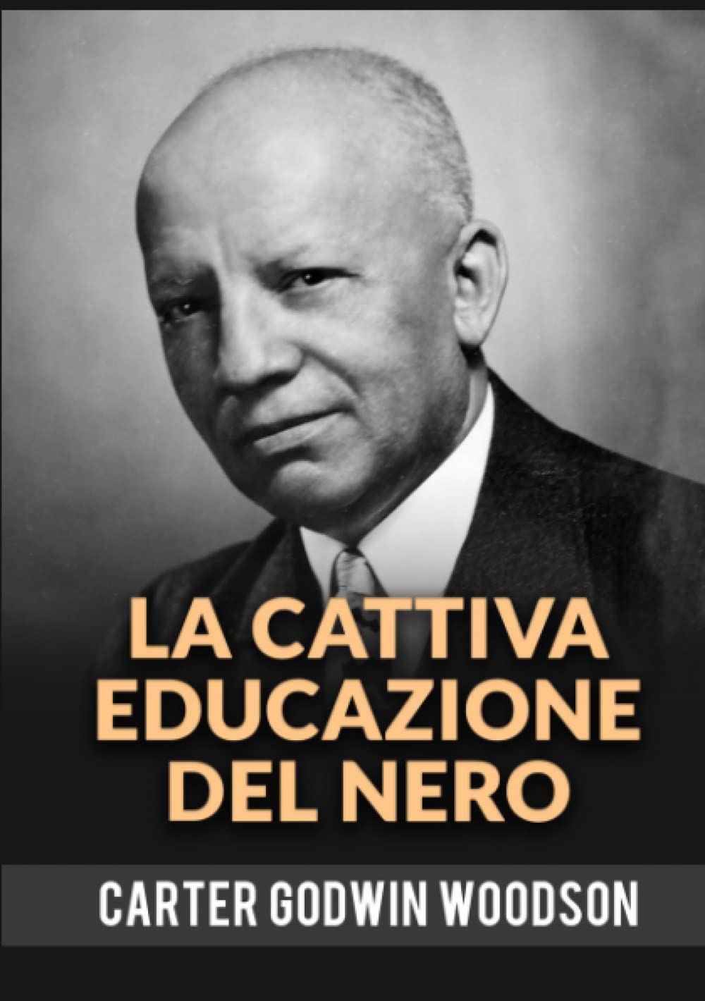La Cattiva Educazione Del Nero (Italian Edition)