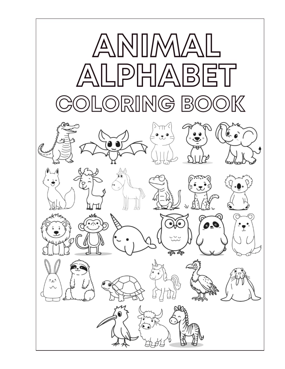 Animal Alphabet Coloring Book: Letter Tracing and Coloring for Toddlers, Preschoolers, and Kids Ages 2-4: An A-Z Activity Book with Cute Animals for Early Learning