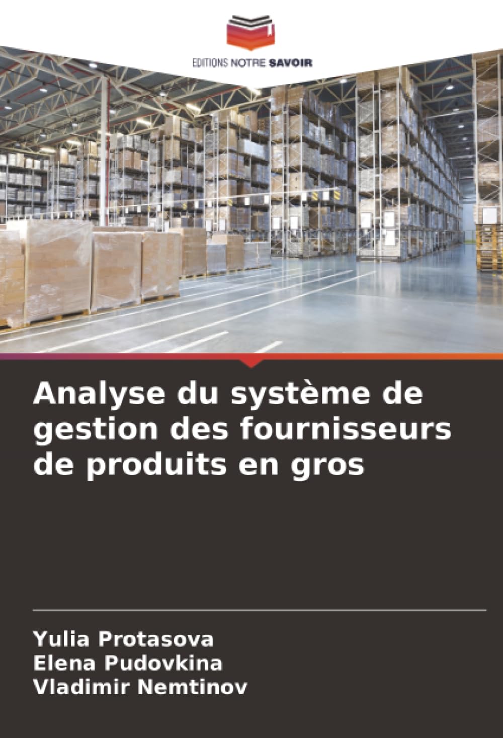 Analyse du système de gestion des fournisseurs de produits en gros